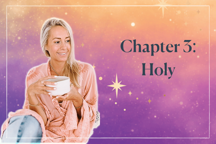Chapter 3: Holy – December 2023